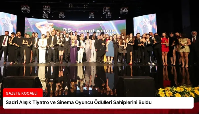 Sadri Alışık Tiyatro ve Sinema Oyuncu Ödülleri Sahiplerini Buldu