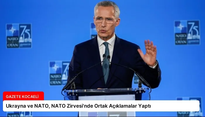 Ukrayna ve NATO, NATO Zirvesi’nde Ortak Açıklamalar Yaptı
