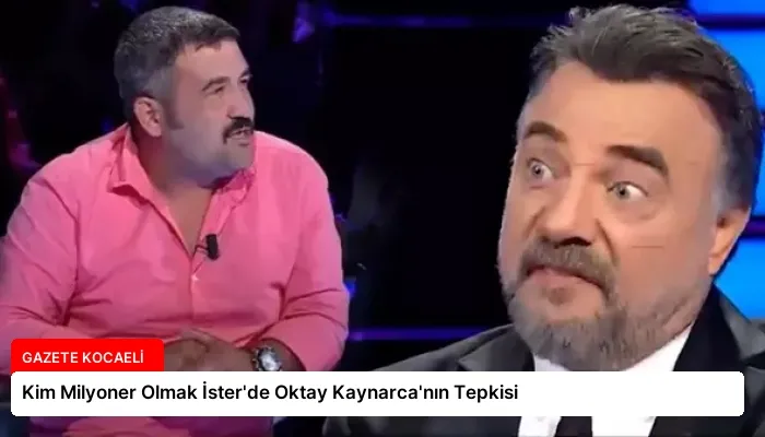 Kim Milyoner Olmak İster’de Oktay Kaynarca’nın Tepkisi