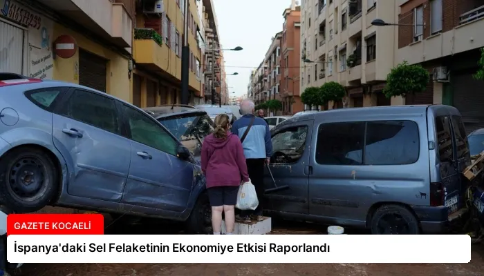 İspanya’daki Sel Felaketinin Ekonomiye Etkisi Raporlandı