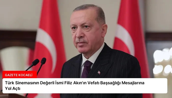 Türk Sinemasının Değerli İsmi Filiz Akın’ın Vefatı Başsağlığı Mesajlarına Yol Açtı