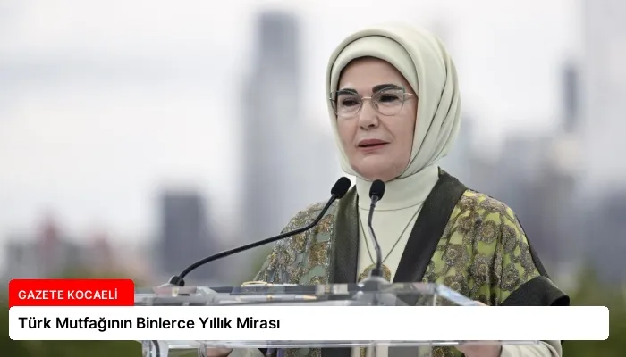 Türk Mutfağının Binlerce Yıllık Mirası