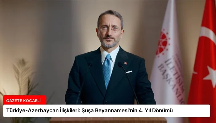 Türkiye-Azerbaycan İlişkileri: Şuşa Beyannamesi’nin 4. Yıl Dönümü
