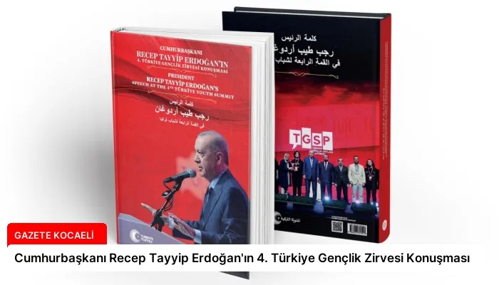 Cumhurbaşkanı Recep Tayyip Erdoğan’ın 4. Türkiye Gençlik Zirvesi Konuşması