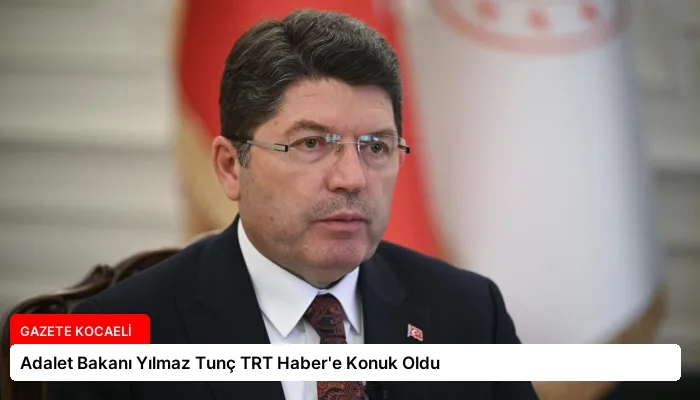 Adalet Bakanı Yılmaz Tunç TRT Haber’e Konuk Oldu