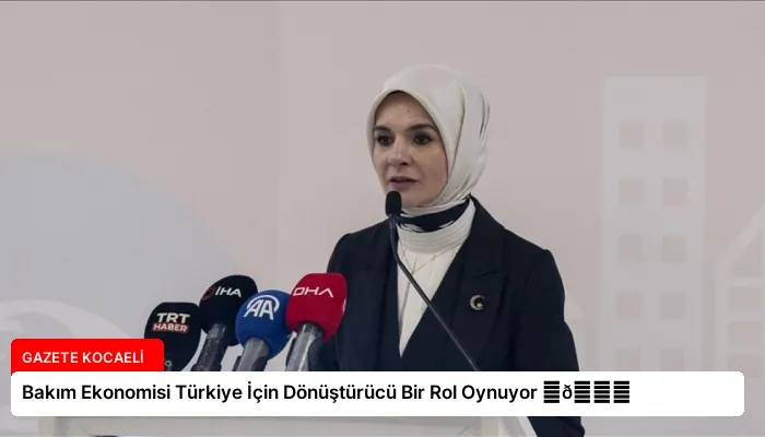 Bakım Ekonomisi Türkiye İçin Dönüştürücü Bir Rol Oynuyor ⏬👇