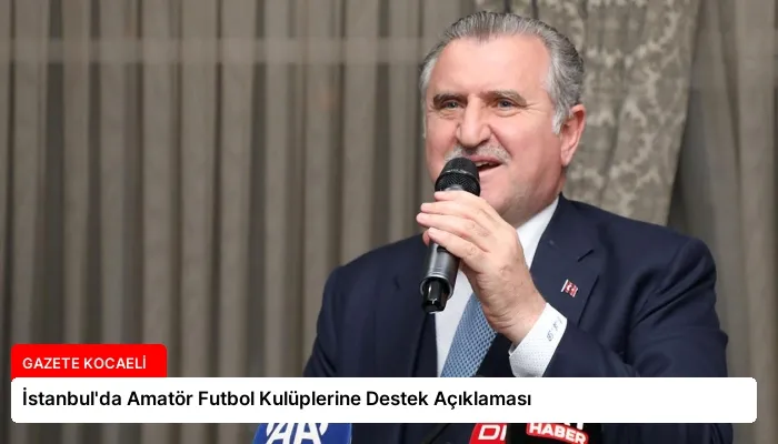 İstanbul’da Amatör Futbol Kulüplerine Destek Açıklaması