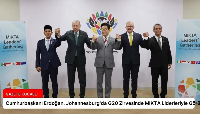 Cumhurbaşkanı Erdoğan, Johannesburg’da G20 Zirvesinde MIKTA Liderleriyle Görüştü