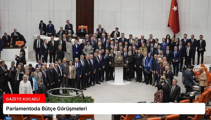 Parlamentoda Bütçe Görüşmeleri