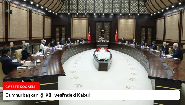 Cumhurbaşkanlığı Külliyesi’ndeki Kabul