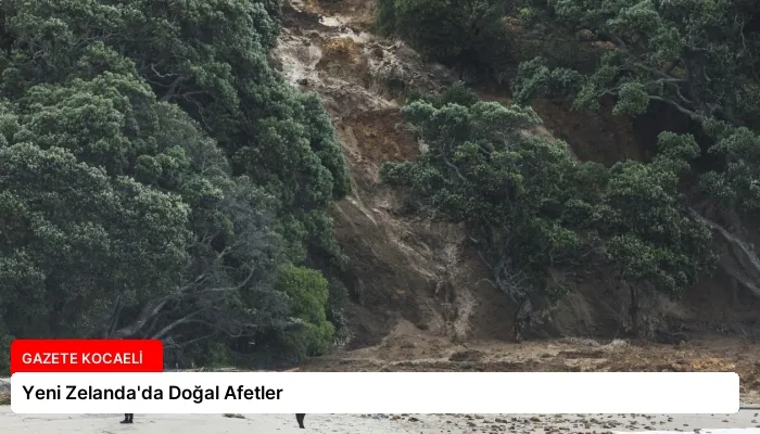 Yeni Zelanda’da Doğal Afetler