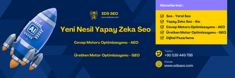 Eds Seo ile Dijitalde Güçlü, Sürdürülebilir ve Ölçülebilir Başarı