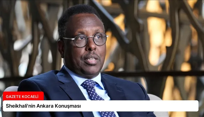 Sheikhali’nin Ankara Konuşması