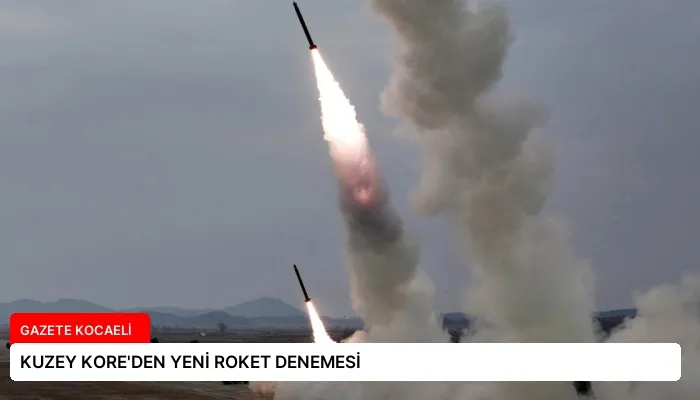 KUZEY KORE’DEN YENİ ROKET DENEMESİ