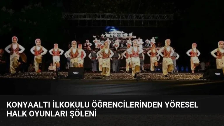 Konyaaltı İlkokulu Öğrencilerinden Yöresel Halk Oyunları Şöleni