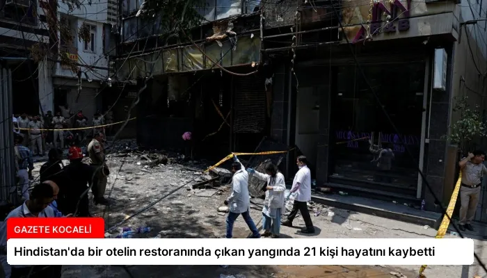 Hindistan’da bir otelin restoranında çıkan yangında 21 kişi hayatını kaybetti