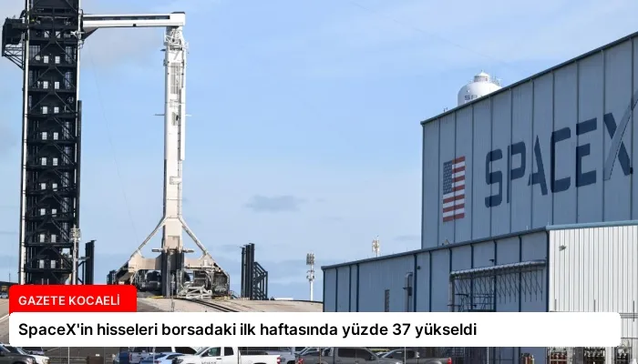 SpaceX’in hisseleri borsadaki ilk haftasında yüzde 37 yükseldi