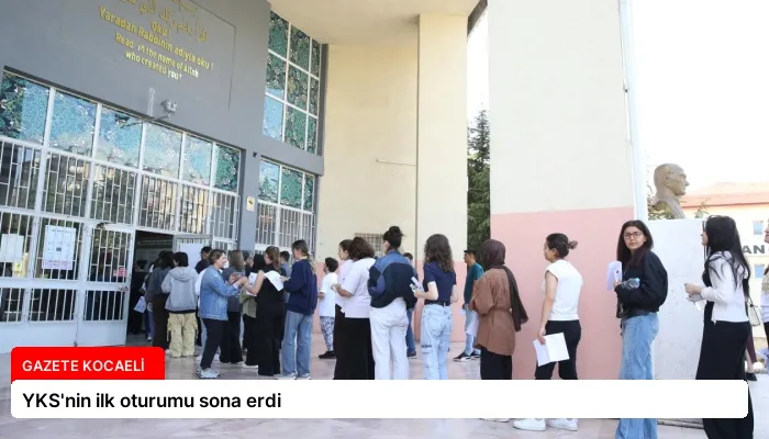 YKS’nin ilk oturumu sona erdi