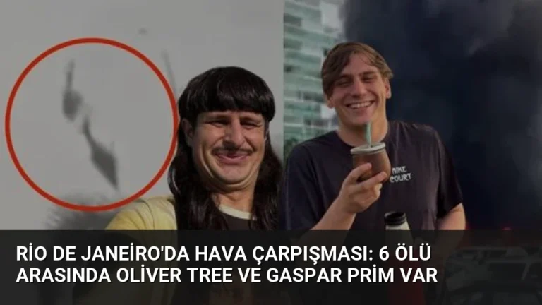 Rio de Janeiro’da Hava Çarpışması: 6 Ölü Arasında Oliver Tree ve Gaspar Prim Var