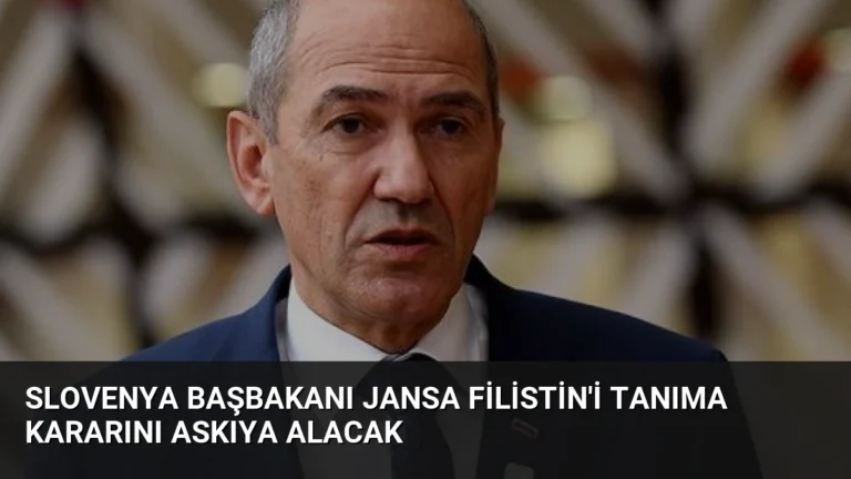 Slovenya Başbakanı Jansa Filistin’i Tanıma Kararını Askıya Alacak