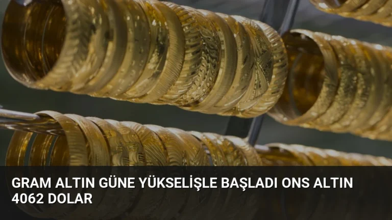 Gram Altın Güne Yükselişle Başladı Ons Altın 4062 Dolar