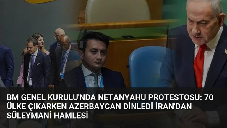 BM Genel Kurulu’nda Netanyahu Protestosu: 70 Ülke Çıkarken Azerbaycan Dinledi İran’dan Süleymani Hamlesi
