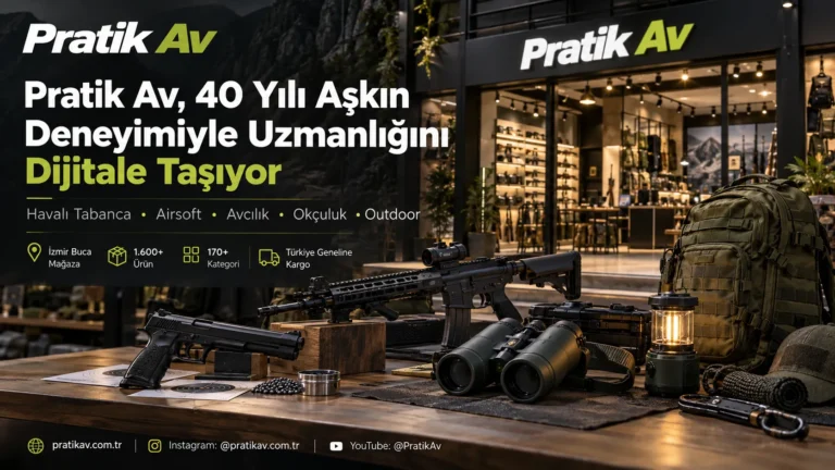 Pratik Av, 40 Yılı Aşkın Deneyimiyle Havalı Tabanca, Airsoft ve Outdoor Alanında Uzmanlığını Dijitale Taşıyor