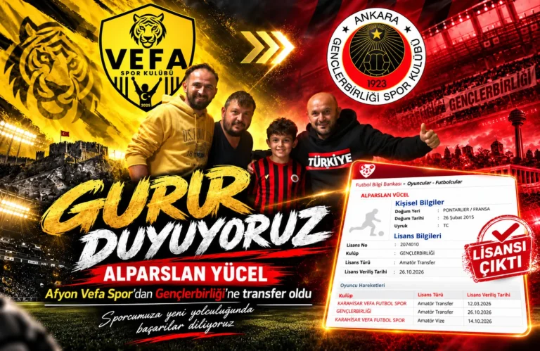 Afyon Vefa Spor’dan Gençlerbirliği’ne Gururlandıran Transfer! Alparslan Yücel’in Büyük Başarısı