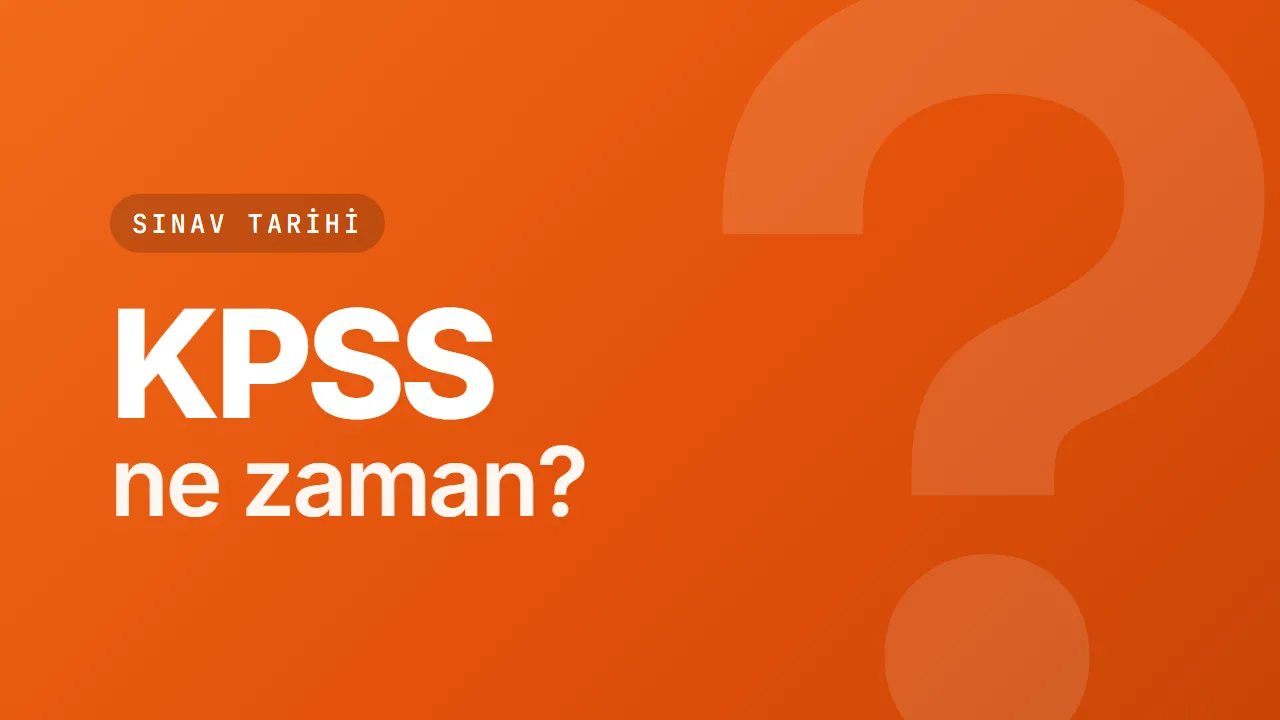 KPSS’ye Kaç Gün Kaldı? KPSS 2027 Saat Kaçta Başlıyor?